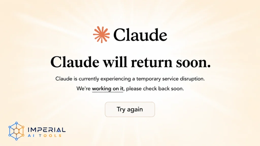 Claude service disruption status page showing "Claude will return soon" error message with retry button and Imperial AI Tools logo
