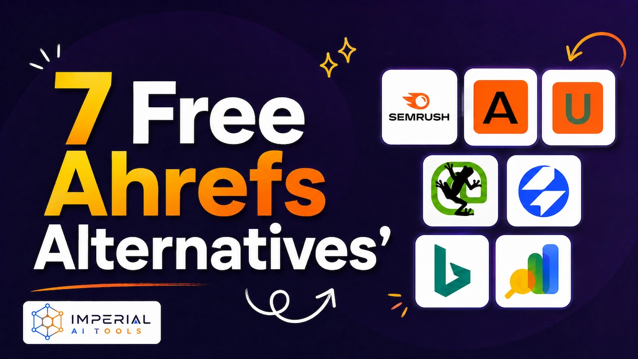 7 free Ahrefs alternatives, including Semrush, Ubersuggest, Screaming Frog, Bing Webmaster Tools, Google Search Console, Similarweb, and AnswerThePublic on a purple background.