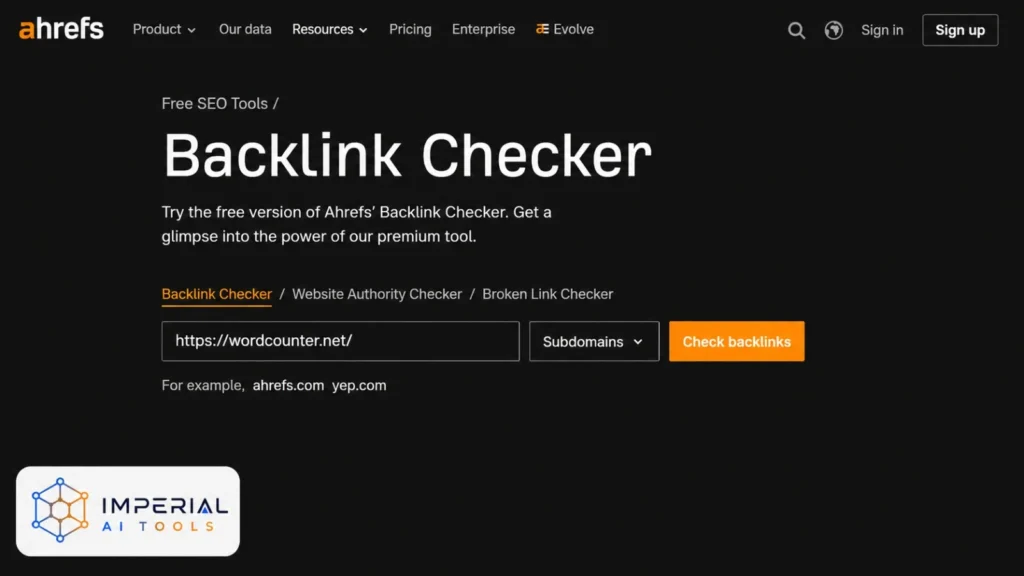 Ahrefs Backlink Checker tool for analysing website backlinks and referring domains